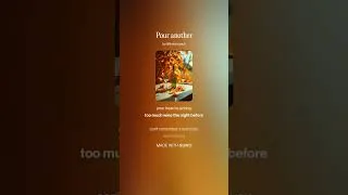 Thumbnail: Pour another:  The only quiet you find is at the bottom of a glass