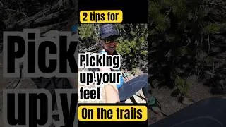 Thumbnail: 2 Tips to Stop Tripping on the Trails