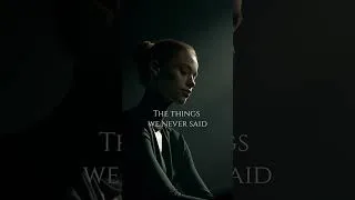 Thumbnail: The Things We Never Said
