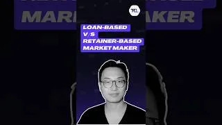 Thumbnail: Loan-based v/s Retainer-based Market Maker