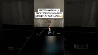 Thumbnail: MIKE WANG FINALLY ADDRESSES THE NBA 2K27 GAMEPLAY BACKLASH 😳