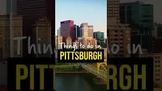 Thumbnail: 3 Free Things to do in Pittsburgh, Pennsylvania