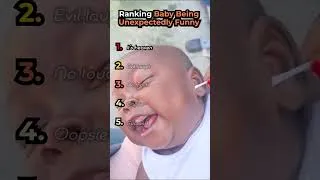 Thumbnail: Ranking Baby Being Unexpectedly Funny #funny #baby