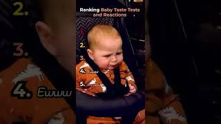 Thumbnail: Ranking Baby Taste Tests and Reactions #ranking  #babymoments