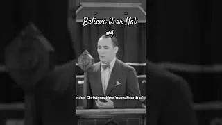 Thumbnail: Believe it or Not 4 #filmhistory #classicfilm #interesting #ripleysbelieveitornot #cinema