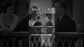 Thumbnail: Believe it or Not 3 #filmhistory #classicfilm #interesting #ripleysbelieveitornot #interesting
