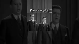 Thumbnail: Believe it or Not 2 # #classicfilm #filmhistory #interesting #music #ripleysbelieveitornot