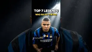 Thumbnail: TOP 7 Football Legends Who Ruled the 90s ⚽🔥#football  #legends  #90s  #shorts  #ronaldo