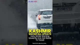 Thumbnail: #kashmirsnowfall #update 🏔️ Early Winter #warning Issued By #imd Get Ready To #travel ❄️ #viral #tgh