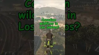 Thumbnail: Canadian Wildfires in Los Santos?  -  GTA online