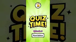 Thumbnail: Kids Quiz Time | Ep. 5 | Plant Edition #shorts