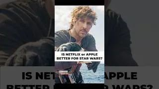 Thumbnail: STAR WARS - Would Netflix OR Apple Better to take over Star Wars? #StarWars #Movie #Apple #Netflix