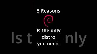 Thumbnail: 5 Reasons #debian Is The Only Distro You Need