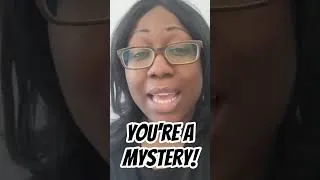 Thumbnail: You're Very MYSTERIOUS!