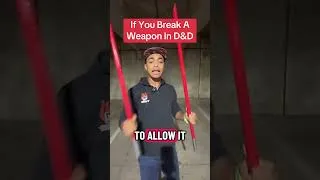 Thumbnail: Breaking Weapons In Dungeons and Dragons #dnd