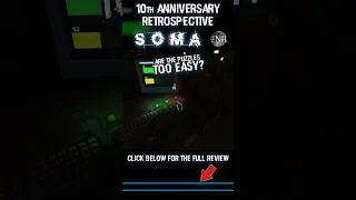 Thumbnail: SOMA - Are the Puzzles TOO EASY?