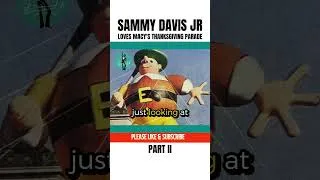 Thumbnail: Sammy Davis Jr. Remembers His First Macy’s Thanksgiving Day Parade #SammyDavisJr #thanksgiving #nyc