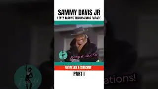 Thumbnail: Sammy Davis Jr. Honored to Join Macy’s Thanksgiving Parade! #thanksgiving #parade