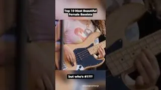 Thumbnail: Top 10 Most Beautiful Female Bassists Ever… But Who’s #1?