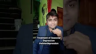 Thumbnail: Treatment of Seasonal Depression | Winter Depression #depression #treatment