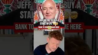 Thumbnail: JEFF BEZOS to BUY stake in LFC #LiverpoolFC #LFC #lfcnews #JeffBezos #theredmentv