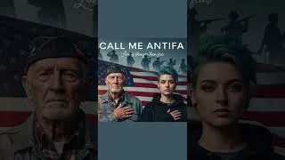 Thumbnail: Call Me Antifa – A Patriotic Protest Anthem for Freedom, Justice, and Love #trump