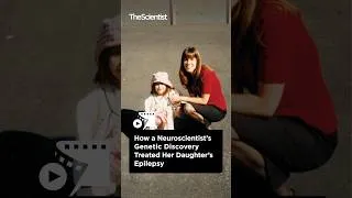 Thumbnail: The Neurogeneticist Who Changed Her Daughter’s Epilepsy Story, and the Field