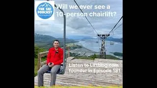 Thumbnail: Will we ever see a 10 person chairlift?