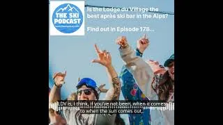 Thumbnail: Where is the best après ski in the Alps?