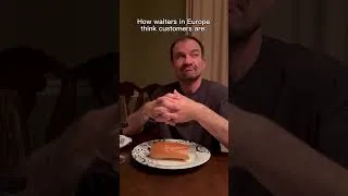 Thumbnail: How waiters in Europe think customers are