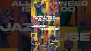 Thumbnail: Good Jazz House Always Hits Different 🎷✨ #Shorts #jazzhouse #chillvibes #jazzmix #loungemusic