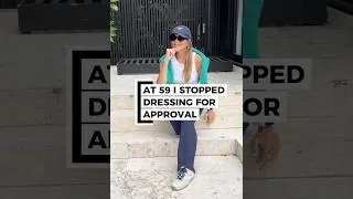 Thumbnail: At 59 I Stopped Dressing For Approval!