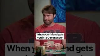 Thumbnail: When your friend gets you into Commander 🎲 #mtg #commander #comedy #gaming #tcg #magicthegathering