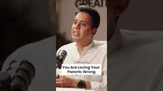 Thumbnail: You Are Loving Your Parents Wrong