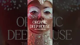 Thumbnail: Organic Deep House | Earth Elemental Mix | by Tibetania #tibetania #organichouse