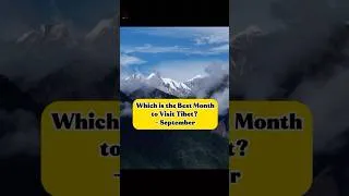 Thumbnail: The best time to visit Tibet? September! #Tibet #TibetTours #TibetTravel #TibetVista #travel