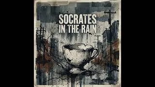 Thumbnail: A Song called "Socrates In The Rain".  (A.I. Generated)
