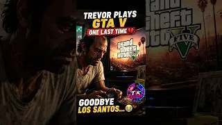 Thumbnail: Trevor nay GTA 5 Akhri bar Khela🥺😭 #trending #feedshorts #subscribemychannel #gtav #gta6