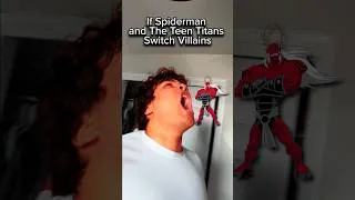 Thumbnail: If Spiderman and The Teen Titans Switch Villains #spiderman #teentitans #dc #marvel