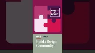 Thumbnail: Build a Design Community  | Day 41 of 100 Days of Design  #shorts