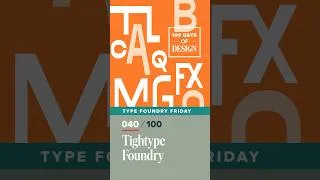 Thumbnail: Tightype Foundry  | Day 40 of 100 Days of Design  #shorts