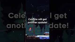 Thumbnail: Celeste will get a new update! #celestegame #celeste