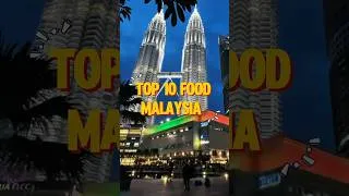 Thumbnail: TOP 10 must-try food when travelling Malaysia 🇲🇾🏆