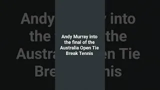 Thumbnail: Andy Murray Australia Open