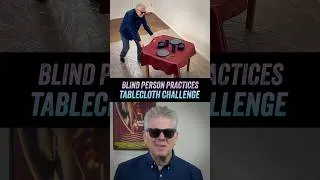 Thumbnail: Blind Person Practices The Tablecloth Challenge