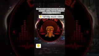 Thumbnail: DJ YOU DON'T EVEN KNOW ME X MELODY HABIBIE • VIRAL TIKTOK TERBARU 2026