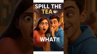 Thumbnail: SPILL THE TEA ☕ | Funny English Phrase for Gossip! #english #idioms #shorts