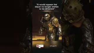 Thumbnail: "It would appear the slayer no longer wishes to be detained" (DOOM: The Dark Ages)