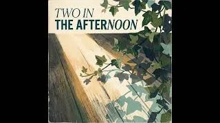 Thumbnail: Two in the Afternoon