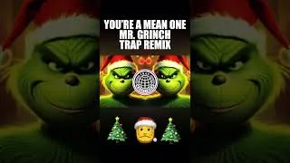 Thumbnail: YOURE A MEAN ONE MR. GRINCH TRAP REMIX #trap #music #remix
